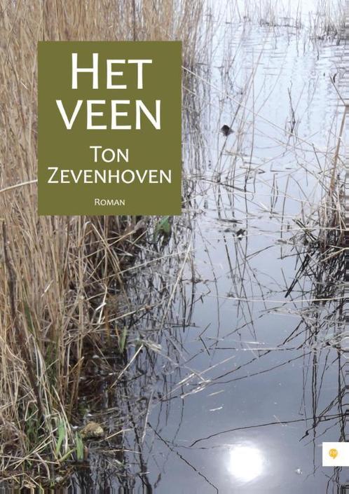 Het veen 9789048429660 Ton Zevenhoven, Boeken, Romans, Gelezen, Verzenden
