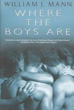 Where the Boys Are 9780758203274 William J Mann, William J Mann, Gelezen, Verzenden