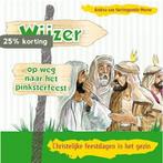 Op weg naar het pinksterfeest 3Wijzer 9789033609930, Boeken, Godsdienst en Theologie, Verzenden, Zo goed als nieuw, Andrea van Hartingsveldt-Moree