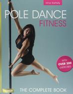 9781782551263 Pole Dance Fitness | Tweedehands, Verzenden, Zo goed als nieuw, Irina Kartaly