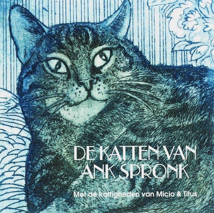 De katten van Ank Spronk 9789077408339 A. Beyen, Boeken, Kunst en Cultuur | Beeldend, Gelezen, Verzenden