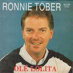 vinyl single 7 inch - Ronnie Tober - OlÃ© Lolita, Verzenden, Zo goed als nieuw