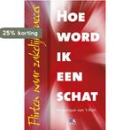 Hoe word ik een schat 9789021546599 Angelique van t Riet, Verzenden, Gelezen, Angelique van 't Riet