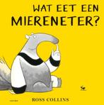 Wat eet een miereneter? 9789025770556 Ross Collins, Verzenden, Gelezen, Ross Collins