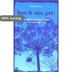 Ben Ik Nou Gek! 9789025953980 Veerman, Verzenden, Gelezen, Veerman