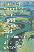Een land zonder pad - Marcel Messing - 9789069634524 - Paper, Boeken, Esoterie en Spiritualiteit, Nieuw, Verzenden