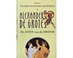 Alexander De Grote 1 Zoon Van Droom - Alexander De Grote 1, Boeken, Ophalen of Verzenden, Nieuw