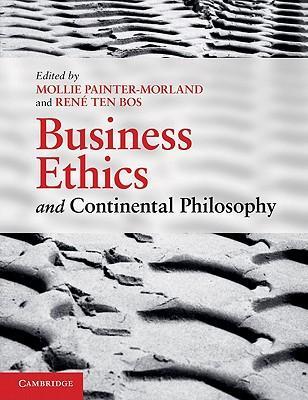 Business Ethics amp Continental Philosophy 9780521137560, Boeken, Studieboeken en Cursussen, Zo goed als nieuw, Verzenden