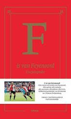 9789492881113 F is van Feyenoord | Tweedehands, Boeken, Verzenden, Zo goed als nieuw, Jan Oudenaarden