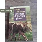 Vanonder de koperen ploert / Grote ABC / nr. 626, Verzenden, Gelezen, Hans Vervoort