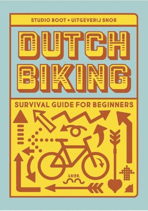 9789463141420 Dutch biking survival guide for beginners, Boeken, Studieboeken en Cursussen, Nieuw, Verzenden