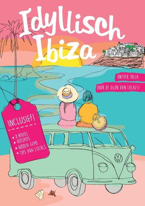 Idyllisch Ibiza 9789463458931 Martine Goverde, Boeken, Reisgidsen, Gelezen, Verzenden