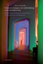 Vormen scheppen als uitdrukking van innerlijk leven, Verzenden, Zo goed als nieuw, P.. van der Ree