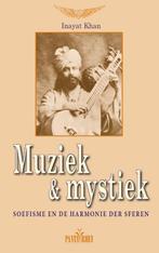 Muziek en mystiek 9789073207189 Inayat Khan, Boeken, Verzenden, Zo goed als nieuw, Inayat Khan