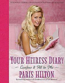 Your Heiress Diary: Confess It All to Me  Paris Hilton  Book, Boeken, Taal | Engels, Gelezen, Verzenden