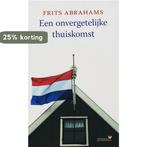 Onvergetelijke thuiskomst 9789044609615 F. Abrahams, Boeken, Verzenden, Gelezen, F. Abrahams