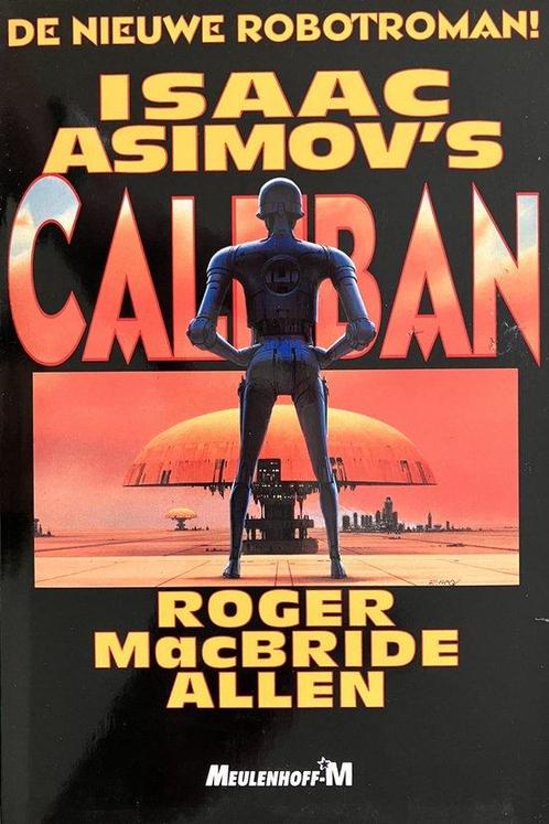 Isaac Asimovs Caliban - I. Asimov; R.M. Allen  -, Boeken, Thrillers, Gelezen, Verzenden