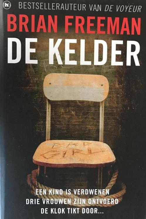 De kelder 9789044336597 Brian Freeman, Boeken, Thrillers, Zo goed als nieuw, Verzenden