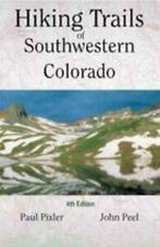 Hiking Trails of Southwestern Colorado. Peel, John   New., Boeken, Sportboeken, Peel, John, Zo goed als nieuw, Verzenden