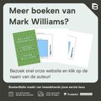 Mindfulness en bevrijding van depressie 9789057122491, Verzenden, Gelezen, Mark Williams