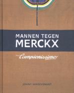 Mannen tegen Merckx 9789491376214 Johny Vansevenant, Verzenden, Gelezen, Johny Vansevenant