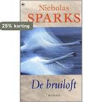 De Bruiloft 9789044312775 Nicholas Sparks, Boeken, Romans, Verzenden, Zo goed als nieuw, Nicholas Sparks
