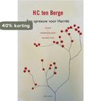 Een spreeuw voor Harriët 9789045035703 H.C. ten Berge, Verzenden, Gelezen, H.C. ten Berge