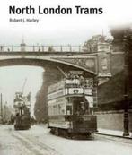 North London Trams by R J Harley, Boeken, Gelezen, Verzenden, R.J. Harley