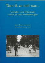 Toen ik zo oud was ... 9789065505385 J. Poort-van Eeden, Verzenden, Gelezen, J. Poort-van Eeden