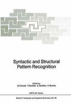 Syntactic and Structural Pattern Recognition. Ferrate,, Verzenden, Zo goed als nieuw, Ferrate, Gabriel