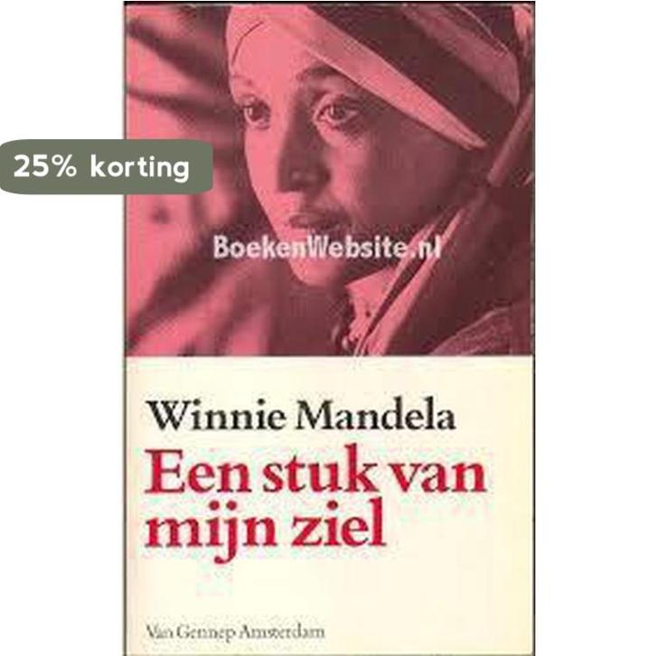 Een stuk van mijn ziel 9789060126479 Nelson Mandela, Boeken, Geschiedenis | Wereld, Gelezen, Verzenden