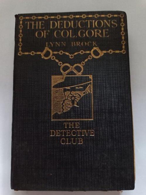 Lynn Brock - The Deductions of Colonel Gore - 1930, Antiek en Kunst, Antiek | Boeken en Bijbels