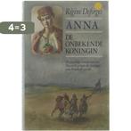 ANNA, DE ONBEKENDE KONINGIN 9789022510353 Régine Deforges, Boeken, Verzenden, Gelezen, Régine Deforges