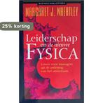 Leiderschap en de nieuwe fysica / Business bibliotheek, Verzenden, Zo goed als nieuw, M.J. Wheatley