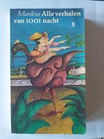 Alle verhalen van 1001 nacht / 5 9789022304389 Mardrus, Boeken, Verzenden, Gelezen, Mardrus