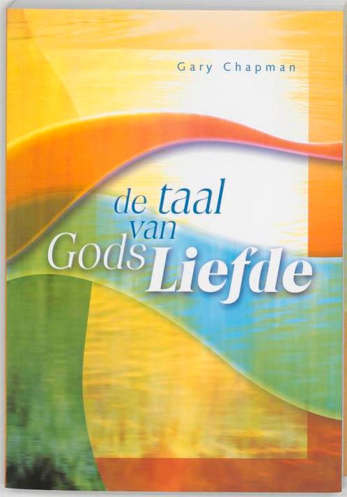 De taal van Gods liefde 9789063534127 Gary Chapman, Boeken, Godsdienst en Theologie, Zo goed als nieuw, Verzenden