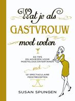 Wat je als gastvrouw moet weten / Wat je als ... moet weten, Verzenden, Zo goed als nieuw, Susan Spungen
