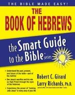 The Book of Hebrews (The Smart Guide to the Bible Series).by, Zo goed als nieuw, Robert Girard, Verzenden