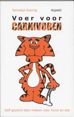 Voer voor carnivoren 9789059113541 Tannetje Koning, Boeken, Verzenden, Gelezen, Tannetje Koning
