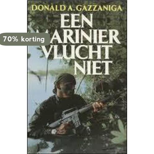 Een marinier vlucht niet 9789067903240 Gazzaniga, Boeken, Overige Boeken, Zo goed als nieuw, Verzenden