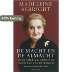 De macht en de almacht 9789026320811 Bill Woodward, Verzenden, Zo goed als nieuw, Bill Woodward