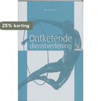 Ontketende dienstverlening 9789059314191 J. van der Torn, Boeken, Verzenden, Gelezen, J. van der Torn