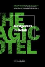 Gastgevers in geluk 9789090300610 Luc van Bussel, Boeken, Verzenden, Zo goed als nieuw, Luc van Bussel