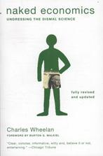 Naked Economics   Undressing the Dismal Scienc 9780393337648, Zo goed als nieuw