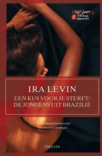 Een kus voor je sterft ; De jongens uit Brazilië Ira Levin, Verzenden, Gelezen, Ira Levin