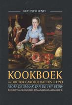 Het excellente kookboek van doctor Carolus Battus uit 1593, Verzenden, Zo goed als nieuw, Marleen Willebrands