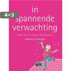 In Spannende Verwachting 9789047506225 Miriam Stoppard, Boeken, Verzenden, Gelezen, Miriam Stoppard