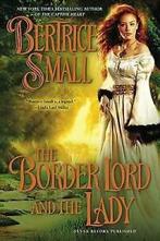 Small, Bertrice : The Border Lord and the Lady: 4 (Border, Boeken, Gelezen, Bertrice Small, Verzenden