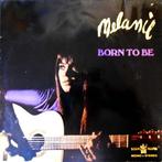 LP gebruikt - Melanie  - Born To Be, Cd's en Dvd's, Vinyl | Overige Vinyl, Verzenden, Zo goed als nieuw