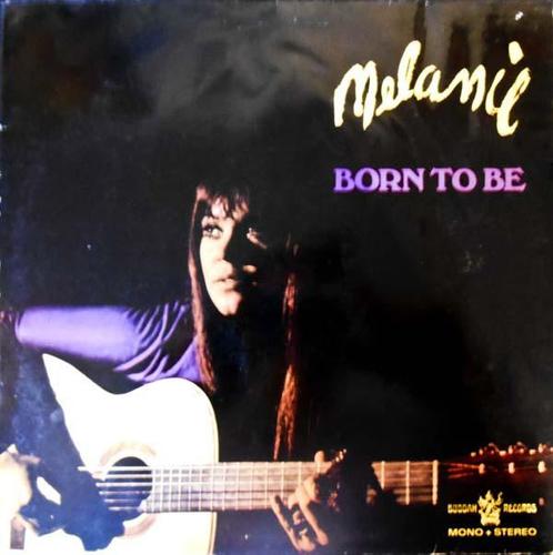 LP gebruikt - Melanie  - Born To Be, Cd's en Dvd's, Vinyl | Overige Vinyl, Zo goed als nieuw, Verzenden